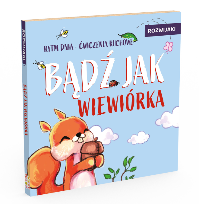 Bądź jak wiewiórka - board book dla dzieci